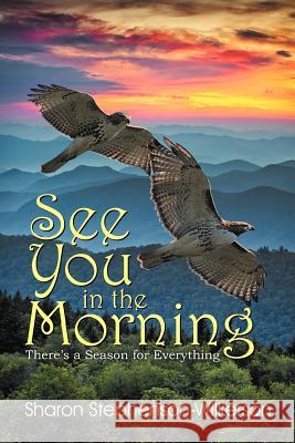 See You in the Morning Sharon Wilkerson 9781479600229 Aspect - książka