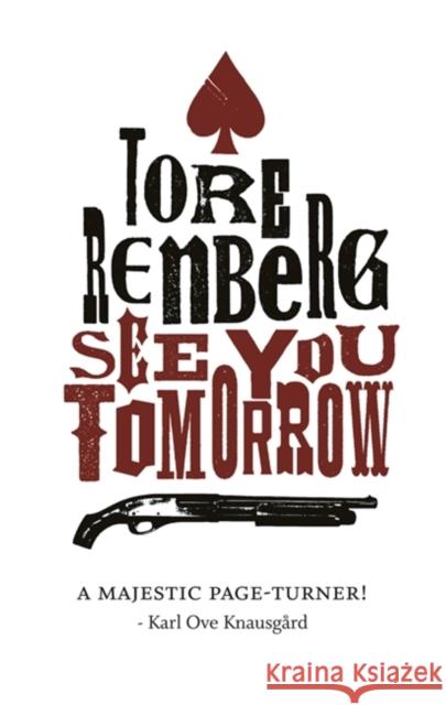 See You Tomorrow Tore Renberg 9781910050583 Quercus Publishing - książka