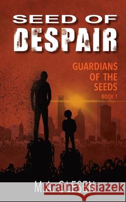 Seed of Despair: A dystopian paranormal novella M. a. Olesen 9788797294901 Shrike Press - książka