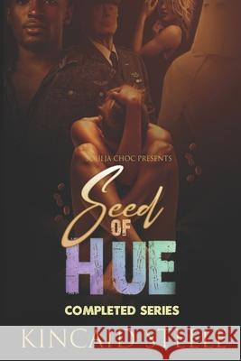 Seed of Hue: Completed Series Kincaid Steele 9798506261063 Independently Published - książka