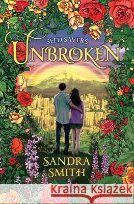 Seed Savers-Unbroken Sandra Smith 9781943345144 Flying Books House - książka