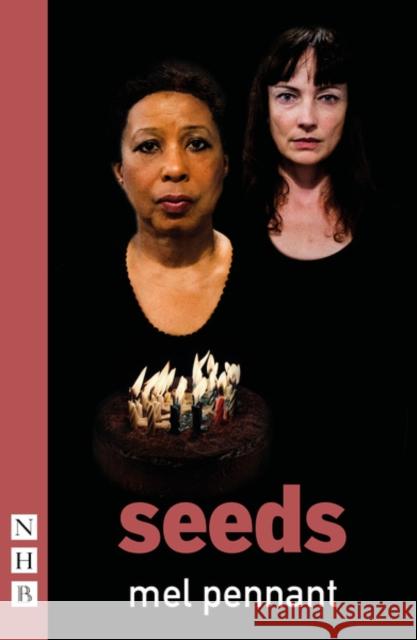 Seeds Mel Pennant   9781848429451 Nick Hern Books - książka