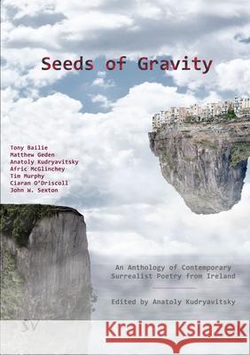 Seeds of Gravity Anatoly Kudryavitsky 9781912963188 Survision Books - książka