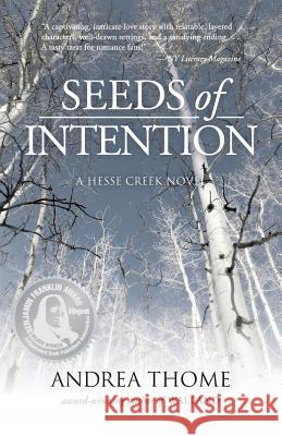 Seeds of Intention Andrea Thome 9780997850420 Hesse Creek Media - książka