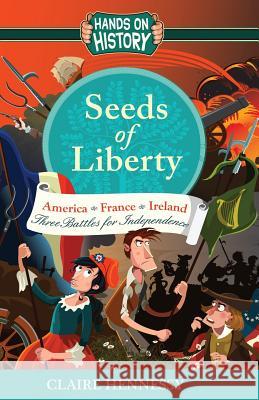 Seeds of Liberty - Three Stories Claire Hennessy 9781781999738 Poolbeg Press Ltd - książka