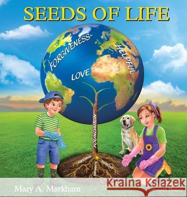 Seeds of Life Mary Markham, Tabassum Hashmi 9798986637198 BC Books LLC - książka
