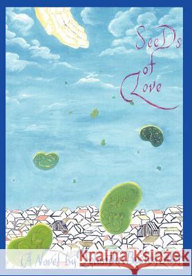 Seeds of Love Authorhouse Publishing 9781418442651 Authorhouse - książka