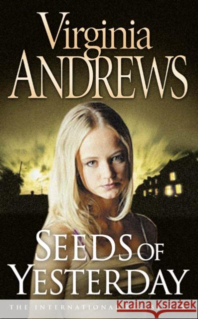 Seeds of Yesterday Virginia Andrews 9780006167006 HarperCollins Publishers - książka