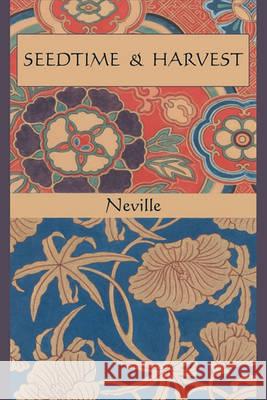 Seedtime and Harvest Neville 9781578989065 Martino Fine Books - książka