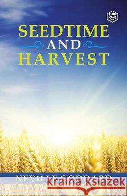 Seedtime and Harvest Goddard Neville Goddard 9789390575596 Repro Books Limited - książka