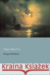 Seegeschichten Poe, Edgar Allan 9783862679591 Europäischer Literaturverlag - książka