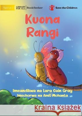 Seeing Colours - Kuona Rangi Lara Lar Amit Mohanta 9781922951199 Library for All - książka