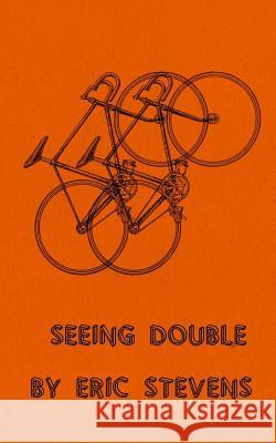 Seeing Double Eric Stevens 9781726249652 Createspace Independent Publishing Platform - książka