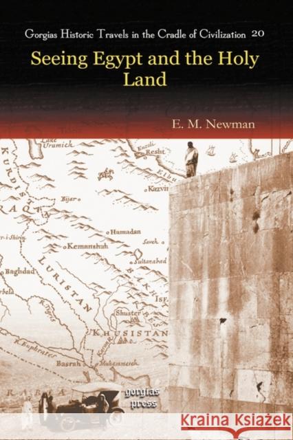 Seeing Egypt and the Holy Land E. Newman 9781593339111 Gorgias Press - książka