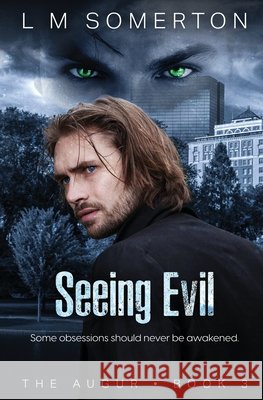 Seeing Evil L. M. Somerton 9781802503753 Entwined Publishing - książka
