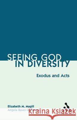 Seeing God in Diversity: Exodus and Acts Elizabeth M. Magill Angela Bauer-Levesque 9780819221605 Morehouse Publishing - książka