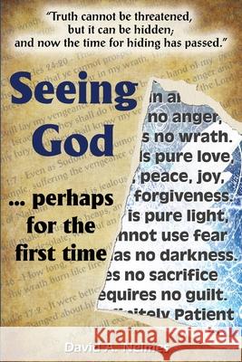 Seeing God: Perhaps For The First Time Nelmes, David 9781980904014 Independently Published - książka