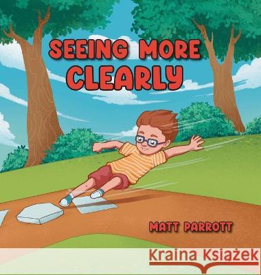 Seeing More Clearly Matt Parrott 9798886404340 Ewings Publishing LLC - książka