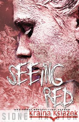 Seeing Red Sidney Halston 9781482339109 Createspace - książka