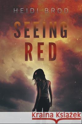 Seeing Red Heidi Brod 9781524691752 Authorhouse - książka
