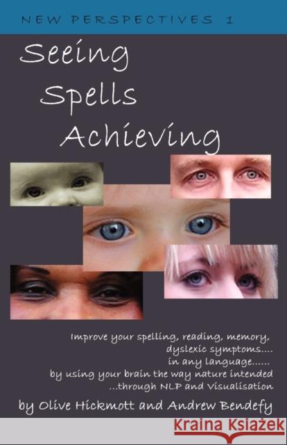 Seeing Spells Achieving Hickmott, Olive 9781904312208 MX Publishing - książka