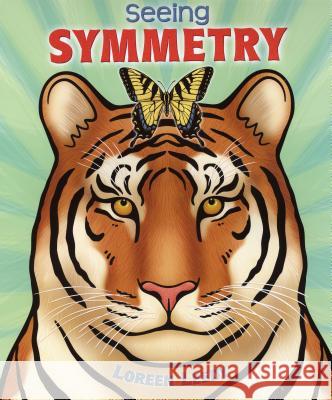 Seeing Symmetry Loreen Leedy 9780823427628 Holiday House - książka