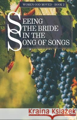 Seeing The Bride in the Song of Songs Andy McIlree 9781789102154 Hayes Press - książka