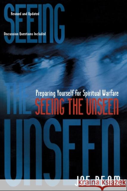 Seeing the Unseen Joe Beam 9781582292731 Howard Publishing Company - książka