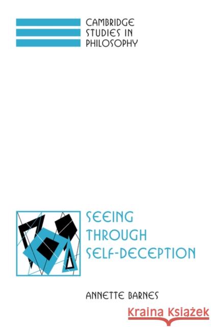 Seeing Through Self-Deception Barnes, Annette 9780521038775 Cambridge University Press - książka