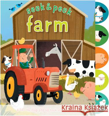 Seek & Peek Farm: A Lift the Flap Pop-Up Book about Numbers! Elizabeth Golding 9781438050454 Barron's Educational Series - książka