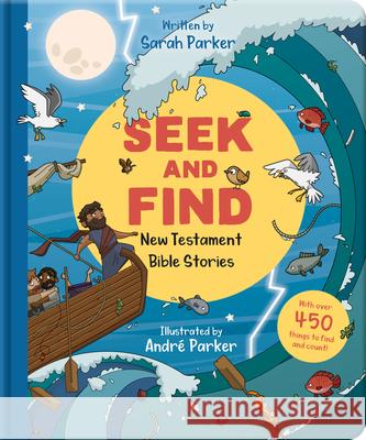 Seek and Find: New Testament Bible Stories: With Over 450 Things to Find and Count! Sarah Parker 9781784986582 Good Book Co - książka