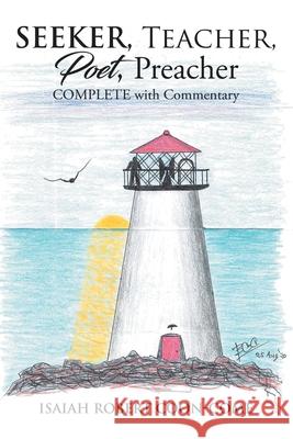 Seeker, Teacher, Poet, Preacher Isaiah Robert Coon-Come 9781662402357 Page Publishing, Inc. - książka