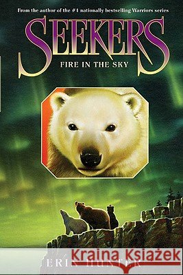 Seekers #5: Fire in the Sky Erin Hunter 9780060871345 HarperCollins - książka