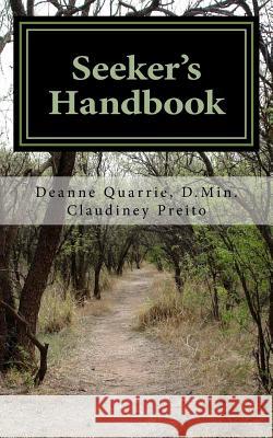 Seeker's Handbook Deanne Quarrie Claudiney Prieto 9781981926817 Createspace Independent Publishing Platform - książka