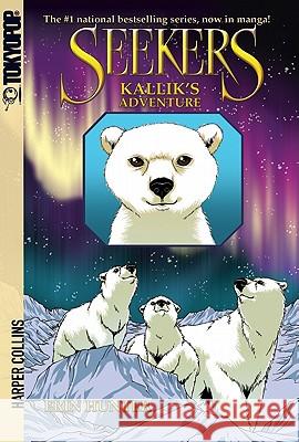 Seekers: Kallik's Adventure Hunter, Erin 9780061723834 HarperCollins - książka