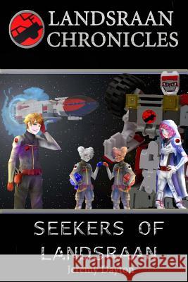 Seekers of Landsraan Jeremy Q. Dayton 9781532863738 Createspace Independent Publishing Platform - książka