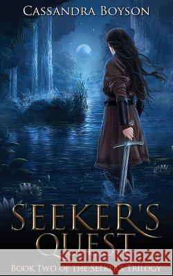 Seeker's Quest Cassandra Boyson 9780990608066 Kingdom House Press - książka