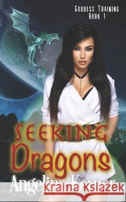 Seeking Dragons Tiffany Purdon, Angelina Kerner, Maggie Kern 9798366068451 Independently Published - książka
