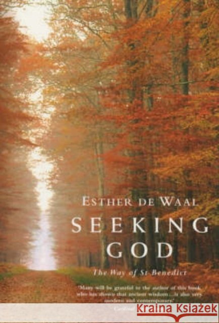 Seeking God: The Way of St.Benedict Esther De Waal 9781853113468  - książka