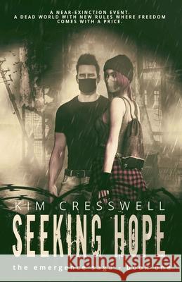 Seeking Hope: Post-Apocalyptic Thriller Kim Cresswell 9781990225062 Kc Publishing - książka