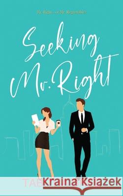 Seeking Mr. Right Bree Tabitha Bree 9798540493161 Independently published - książka