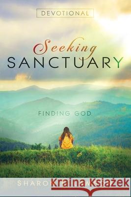 Seeking Sanctuary Sharon Lamson 9781646453689 Redemption Press - książka