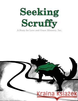 Seeking Scruffy Jennifer Staton 9781539481829 Createspace Independent Publishing Platform - książka