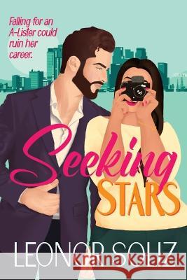 Seeking Stars: A multicultural celebrity romance Leonor Soliz 9781778287237 Leonor Soliz - książka