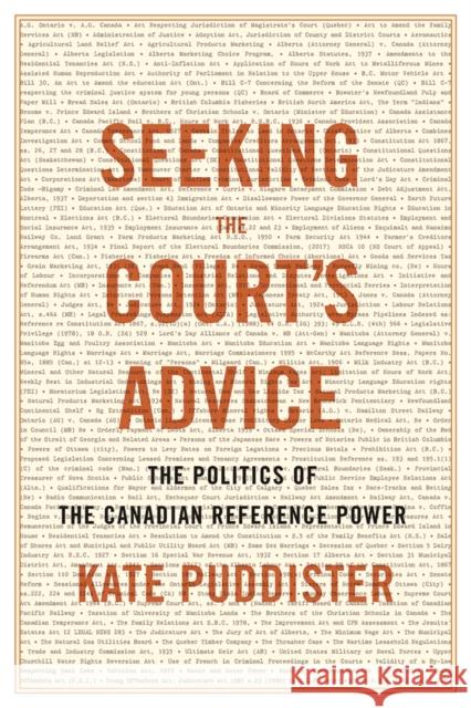 Seeking the Court's Advice: The Politics of the Canadian Reference Power Kate Puddister 9780774861113 UBC Press - książka