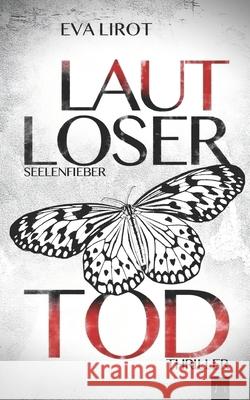 Seelenfieber Eva Lirot 9781539630760 Createspace Independent Publishing Platform - książka