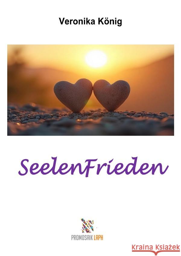 Seelenfrieden König, Veronika 9783819738517 epubli - książka