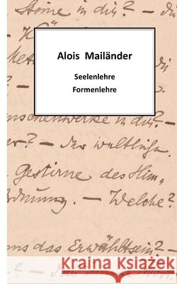 Seelenlehre - Formenlehre Mail Erik Dilloo-Heidger Christine Eike 9783753457581 Books on Demand - książka