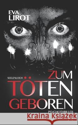 Seelenloch Eva Lirot 9781980216209 Independently Published - książka