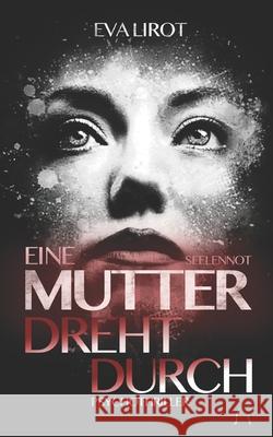 Seelennot Eva Lirot 9781539725886 Createspace Independent Publishing Platform - książka